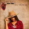 Es Mortal (feat. Jet Lag) - Single album lyrics, reviews, download