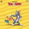 Tom and Jerry - Single