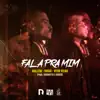 Fala pra Mim (feat. Vitor Vieira, Raillow & Dhoug) - Single album lyrics, reviews, download