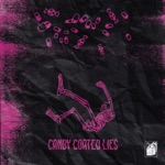 Hot Milk - Candy Coated Lie$