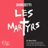 Donizetti: Les Martyrs album lyrics, reviews, download