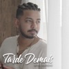 Tarde Demais - Single