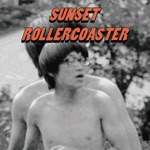 Sunset Rollercoaster - I Know You Know I Love You