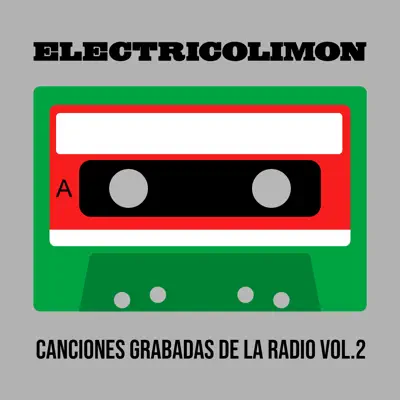 Mixtape - Canciones Grabadas de la Radio (Pt. 2) - Single - Electrico Limon