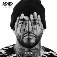 Joyner Lucas - ADHD artwork