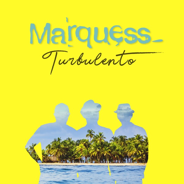 Marquess mit No me llevas