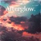 Afterglow - Lynz lyrics
