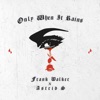 Only When It Rains by Frank Walker iTunes Track 1