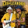 Léo & Leandro - Eu Não Nasci para Ser Seu Prisioneiro