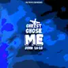 Christ Chose Me (feat. CCM) - Single album lyrics, reviews, download
