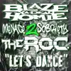 Let's Dance (feat. Blaze Ya Dead Homie & the R.O.C.) - Single album lyrics, reviews, download