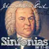 Johann Sebastian Bach: Sinfonias, BWV 787–801 album lyrics, reviews, download