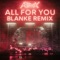 All For You (Blanke Remix) [feat. Kiesza] - Single