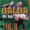 Salsa del Ayer, Vol. 2, 2009
