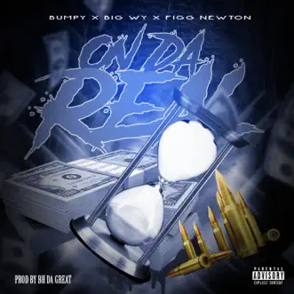 On Da Real (feat. Big Wy & Figg Newton) - Single by Bumpy Barz album reviews, ratings, credits