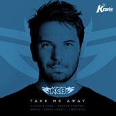 Take Me Away (Remixes) artwork
