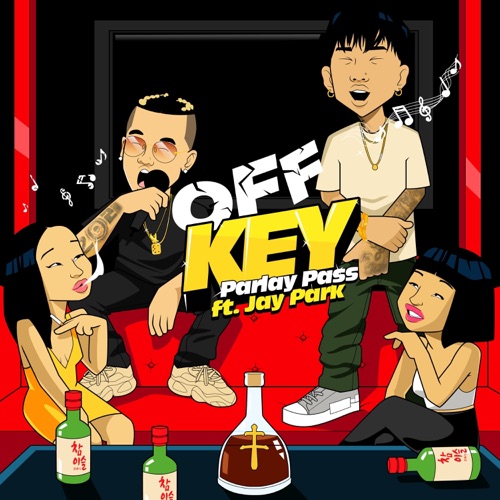 Parlay Pass – Off Key (feat. Jay Park) – Single