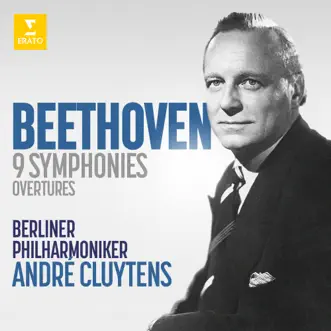 Beethoven: Symphonies & Overtures by André Cluytens & Berlin Philharmonic album reviews, ratings, credits