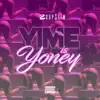 Yime Is Yoney - Single album lyrics, reviews, download