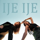 Ije Ije (feat. Ngozi) [Radio Edit] artwork