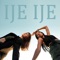 Ije Ije (feat. Ngozi) [Radio Edit] artwork