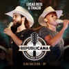 Lucas Reis & Thácio - Poeira / Viola Cabocla / Respeita Os Bigode Grosso