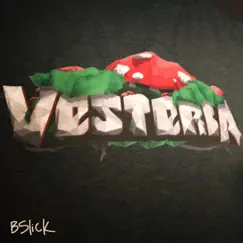 Vesteria - Single by Bslick album reviews, ratings, credits