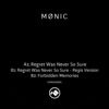 Regret Was Never So Sure - Single