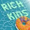 Rich Kids - PLY lyrics