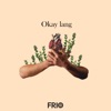 Okay Lang - Single