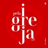 Pela Igreja - EP