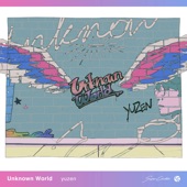 Unknown World (feat. 天輝おこめ) artwork