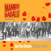 Mambo Babalú - Qué Rico Mambo (Mambo Jambo)