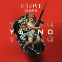 Ya No (F x Love) - Single - Gabo & Shay Ya No (F x Love) - Single - Gabo & Shay