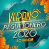 Verano Reggaetonero 2020: Lo Mejor