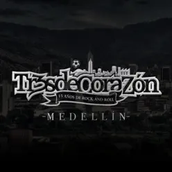 Medellín - Single - Tr3s de Corazón Medellín - Single - Tr3s de Corazón