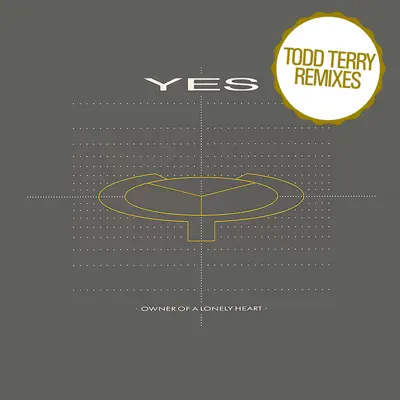 Owner of a Lonely Heart (Todd Terry Remixes) - Single - Yes