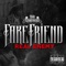 Fake Friend Real Enemy - Tha CoWerkerz lyrics