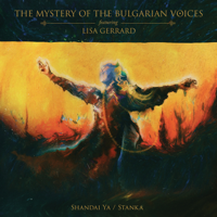 The Mystery Of The Bulgarian Voices - Shandai Ya / Stanka artwork
