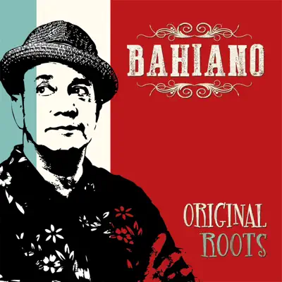 Original Roots - Bahiano