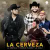 La Cerveza - Single album lyrics, reviews, download