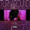 Turnaround - Vlado Slavov & Reckless Tayfun lyrics