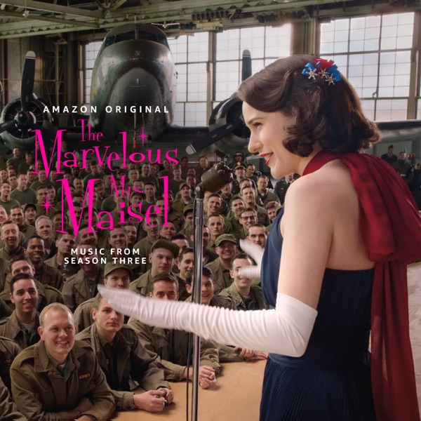 The Marvelous Mrs. Maisel: Season 3 (Music From The Amazon Original Series) - Multi-interprètes