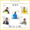 Mean 2 Me - Single