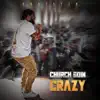 Stream & download Church Goin Crazy - Single