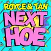 Next Hoe - Single album lyrics, reviews, download
