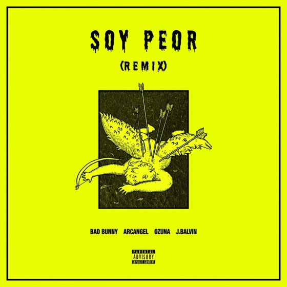 Cover artwork for Soy Peor (feat. J Balvin, Ozuna & Arcángel)