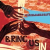 Bring Us In - EP