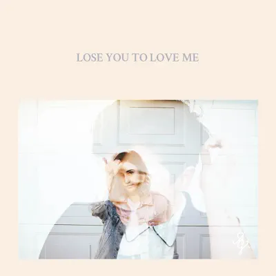 Lose You To Love Me - Single - Alex G