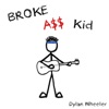 Broke Ass Kid - Single